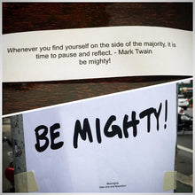 Load image into Gallery viewer, BE MIGHTY Flyer #49