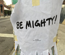 Load image into Gallery viewer, BE MIGHTY Flyer #45