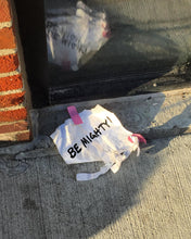 Load image into Gallery viewer, BE MIGHTY Flyer #68