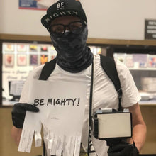 Load image into Gallery viewer, BE MIGHTY Flyer #42