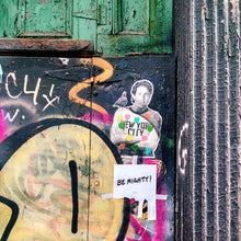 Load image into Gallery viewer, BE MIGHTY Flyer #62