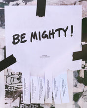 Load image into Gallery viewer, BE MIGHTY Flyer #67