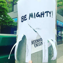 Load image into Gallery viewer, BE MIGHTY Flyer #51