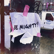 Load image into Gallery viewer, BE MIGHTY Flyer #65