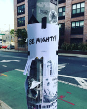 Load image into Gallery viewer, BE MIGHTY Flyer #44
