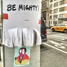 Load image into Gallery viewer, BE MIGHTY Flyer #59
